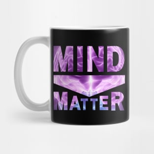 Mind Over Matter Mug